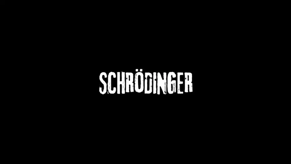 Wideo do filmu Schrödinger — SCHRÖDINGER (2024) - TEASER