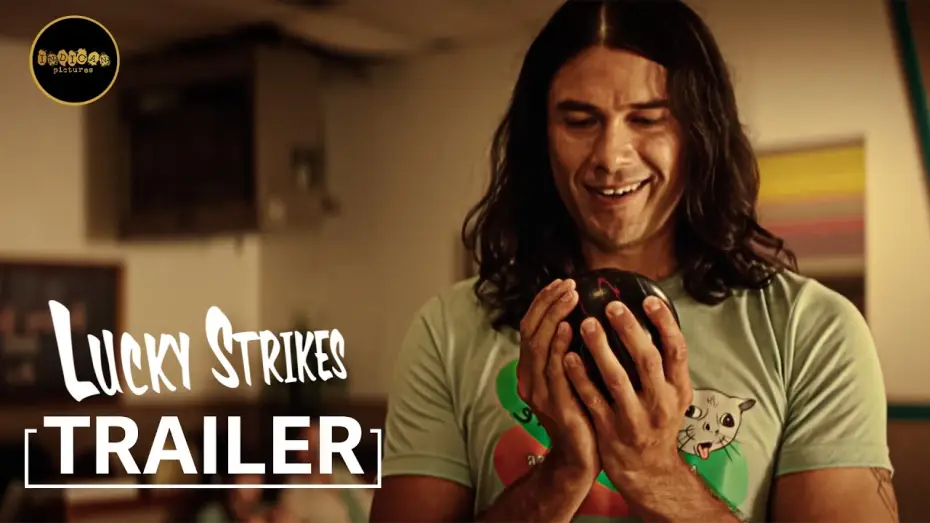 Wideo do filmu Lucky Strikes — Official Trailer