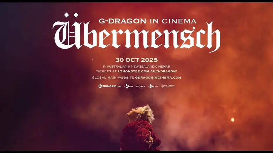 Wideo do filmu 지드래곤 인 시네마 [위버맨쉬] — G-DRAGON IN CINEMA [Übermensch] ｜Teaser Trailer | 30 Oct 2025 in AU, NZ & FIJI CINEMAS