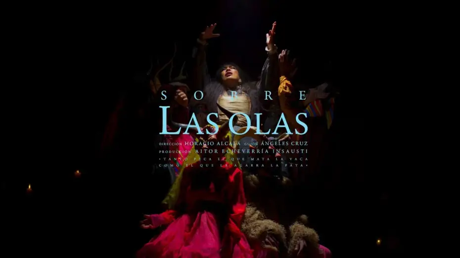 Wideo do filmu Sobre las olas — Sobre las Olas (2025) Trailer