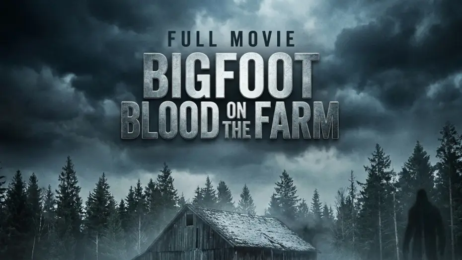 Wideo do filmu Bigfoot: Blood on the Farm — Bigfoot " Blood On The Farm " (2025) Full Movie I Horror I Thriller | Action Movie