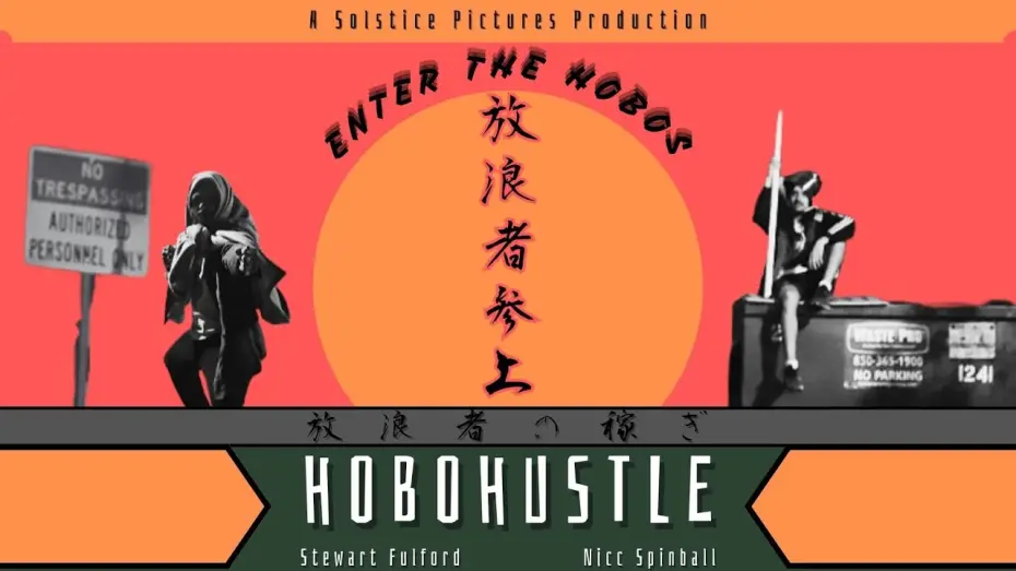 Wideo do filmu Hobo Hustle — Hobo Hustle