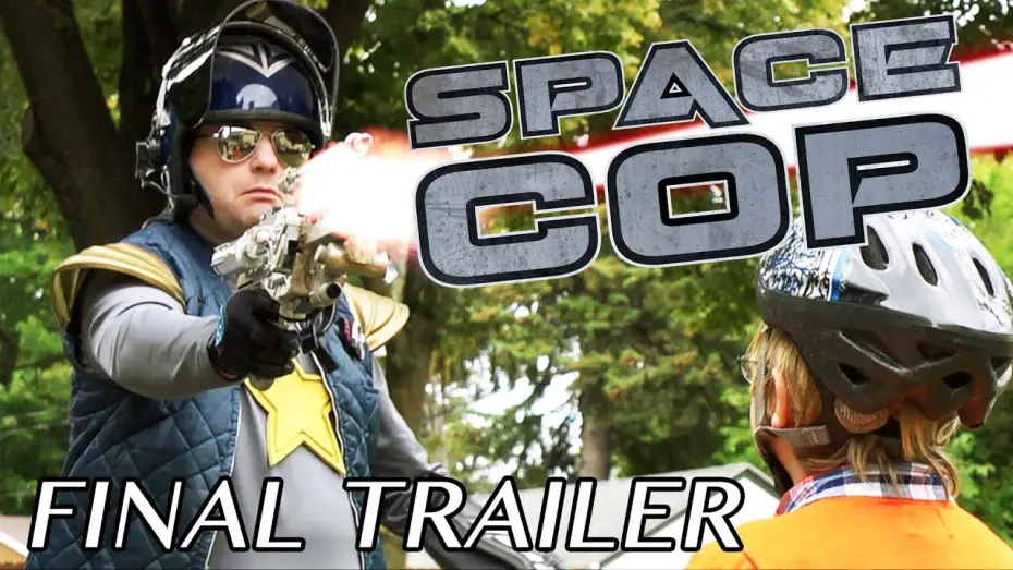 Wideo do filmu Space Cop — Space Cop - FINAL Trailer