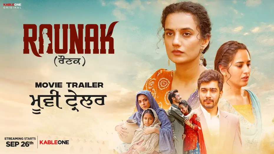 Wideo do filmu ਰੌਣਕ — Raunak (ਰੌਣਕ) Movie Trailer | New Punjabi Movie | Jass Grewal | KableOne Original | Rel. 26th Sept