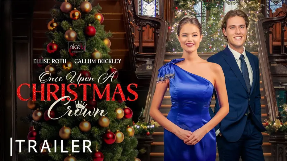 Wideo do filmu Once Upon a Christmas Crown — Once Upon A Christmas Crown | Nicely Entertainment | Trailer