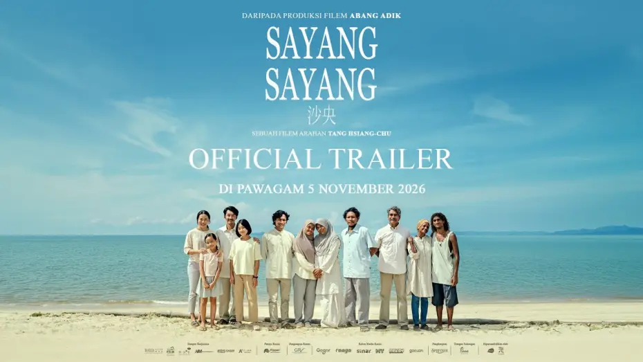 Wideo do filmu 沙央 — SAYANG SAYANG - OFFICIAL TRAILER | AKAN DATANG 5 NOVEMBER