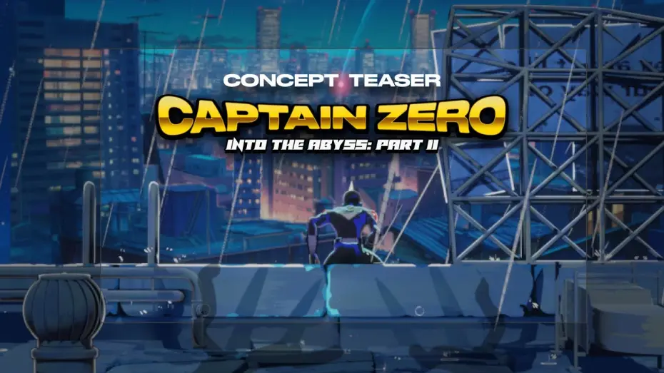 Wideo do filmu Captain Zero: Into the Abyss Part II — Captain Zero: Into the Abyss Part II | Concept Teaser