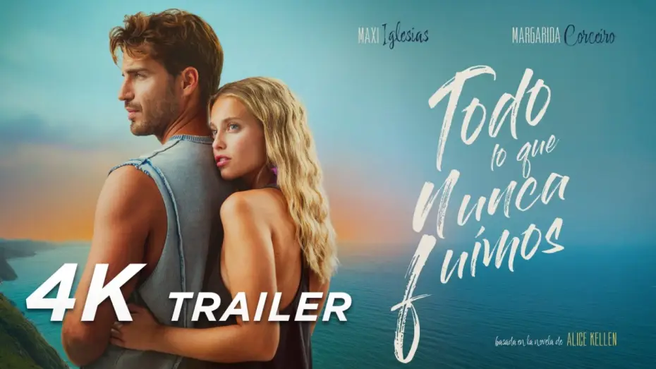 Wideo do filmu Todo lo que nunca fuimos — Trailer [Subtitled]