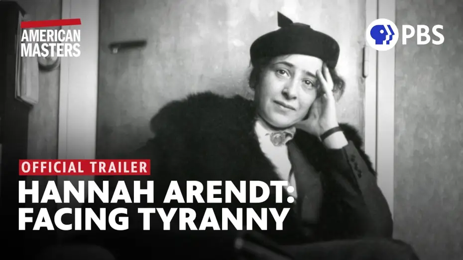Wideo do filmu Hannah Arendt: Facing Tyranny — Hannah Arendt: Facing Tyranny | Official Trailer | American Masters | PBS
