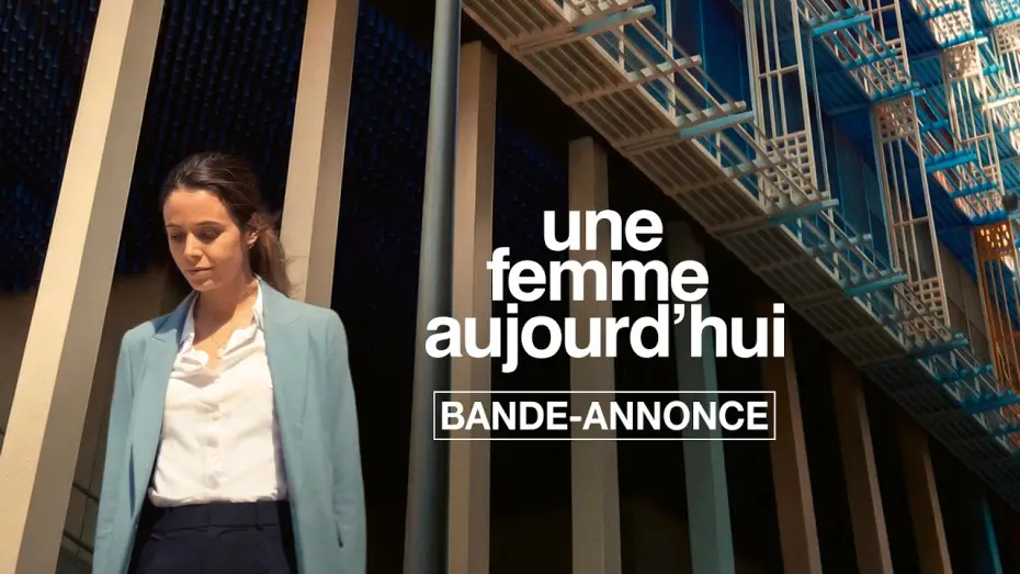 Wideo do filmu Une femme aujourd'hui — UNE FEMME AUJOURD'HUI - Bande-annonce