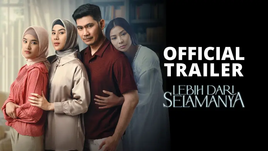 Wideo do filmu Lebih Dari Selamanya — LEBIH DARI SELAMANYA - OFFICIAL TRAILER