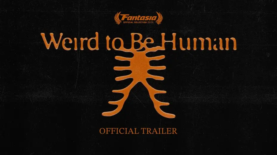 Wideo do filmu Dziwnie być człowiekiem — WEIRD TO BE HUMAN - OFFICIAL TRAILER