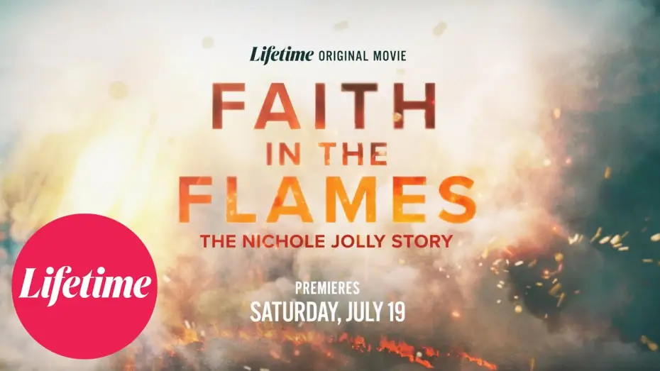 Wideo do filmu Faith in the Flames: The Nichole Jolly Story — Trailer