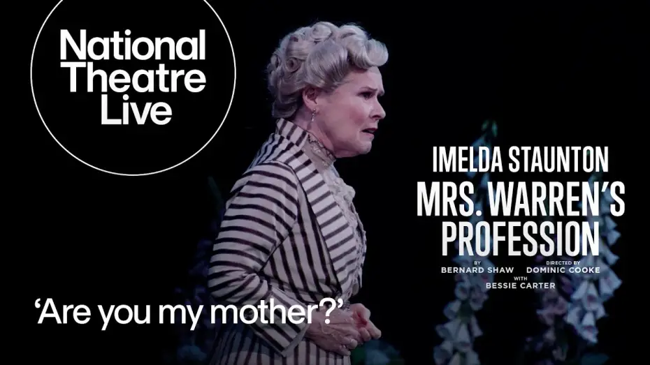Wideo do filmu NT Live: Profesja pani Warren — Mrs. Warren's Profession | 'Are you my mother?'