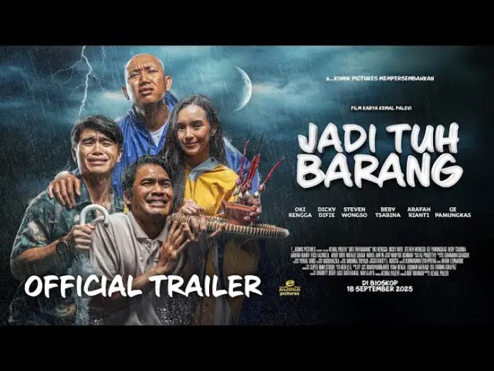 Wideo do filmu Jadi Tuh Barang — Jadi Tuh Barang - Official Trailer