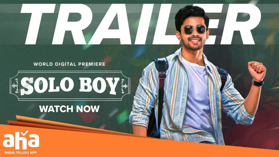 Wideo do filmu సోలో బాయ్‌ — SOLO BOY Official Trailer | Gautham Krishna | Ramya Pasupileti | Telugu New Movies 2025 | Aha Video