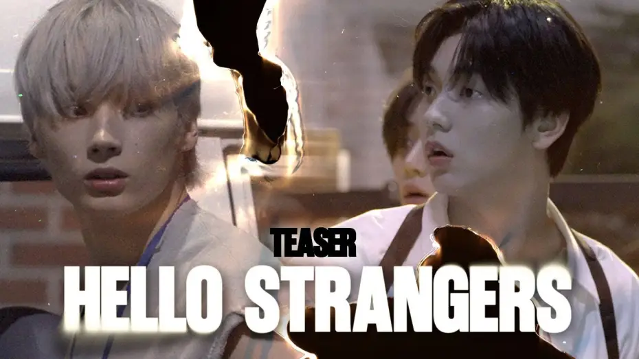 Wideo do filmu HELLO STRANGERS — [COMEBACK SPECIAL] HELLO STRANGERS