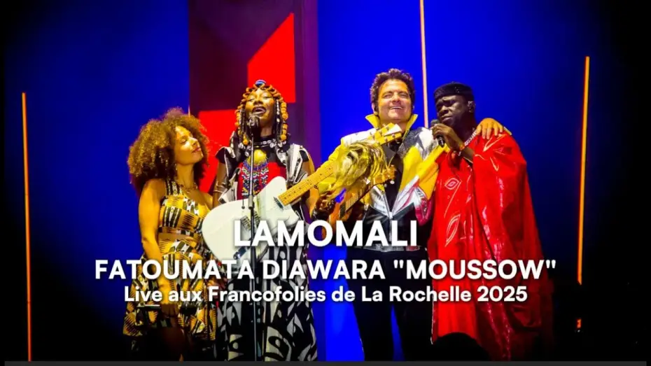 Wideo do filmu Lamomali avec -M- aux Francofolies de La Rochelle — MOUSSOW (Live Francofolies La Rochelle 2025) - Lamomali, Fatoumata Diawara, -M-, Lubiana