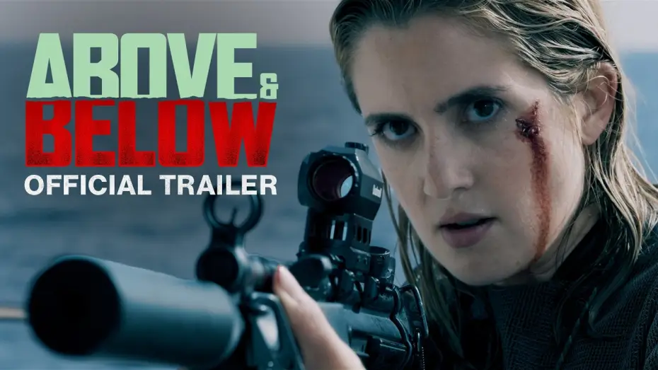Wideo do filmu Above & Below — Official Trailer