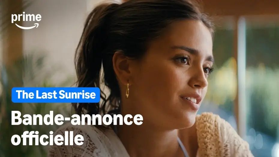 Wideo do filmu The Last Sunrise — THE LAST SUMMER - Bande-Annonce Officielle | Prime Video