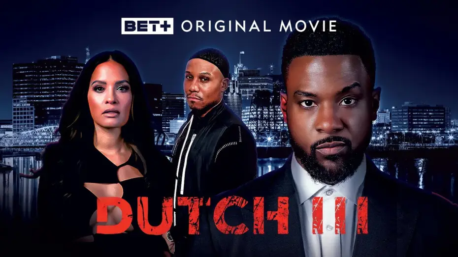 Wideo do filmu Dutch III: International Gangster — BET + Original Movie | Dutch lll