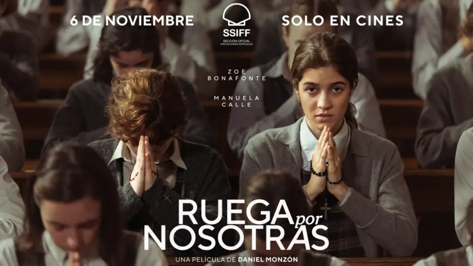 Wideo do filmu Ruega por nosotras — Pray for Us, by Daniel Monzón | Teaser | In theaters November 6, 2026
