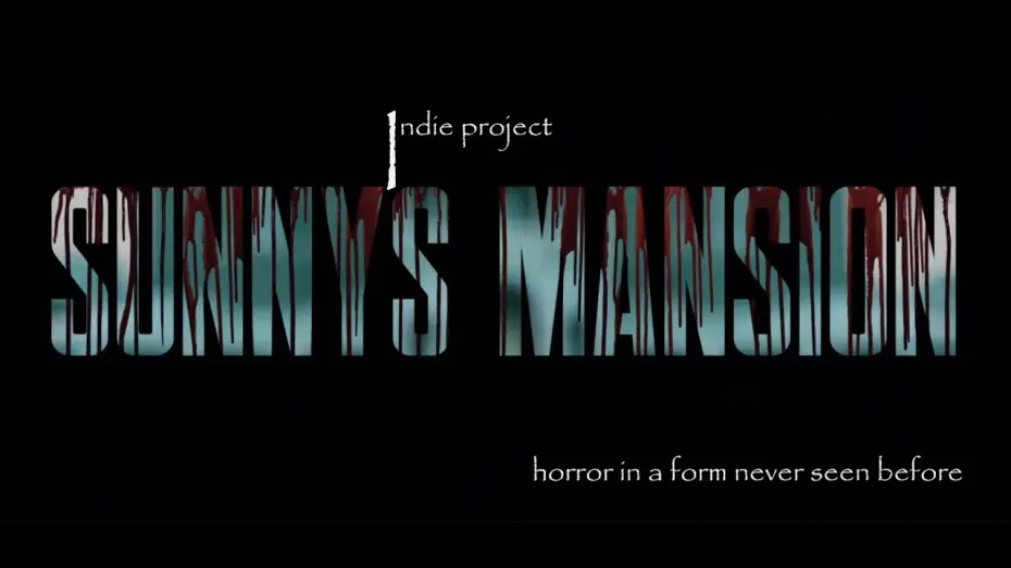 Wideo do filmu Sunny's Mansion — Sunny's Mansion - Official Trailer HD