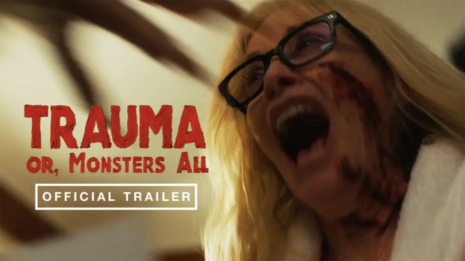 Wideo do filmu Trauma or, Monsters All — Trauma Or, Monsters All | Official Trailer HD | November #horror #trailer