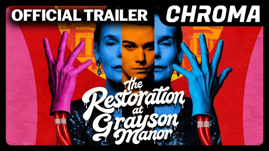 Wideo do filmu The Restoration at Grayson Manor — The Restoration at Grayson Manor | Official Trailer | Chroma