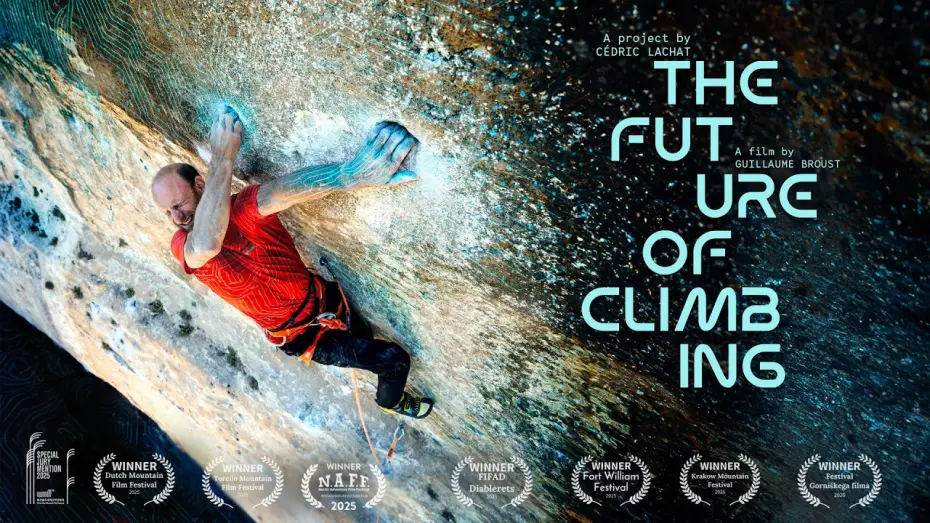 Wideo do filmu The Future of Climbing — THE FUTURE OF CLIMBING | by Cedric Lachat & Guillaume Broust
