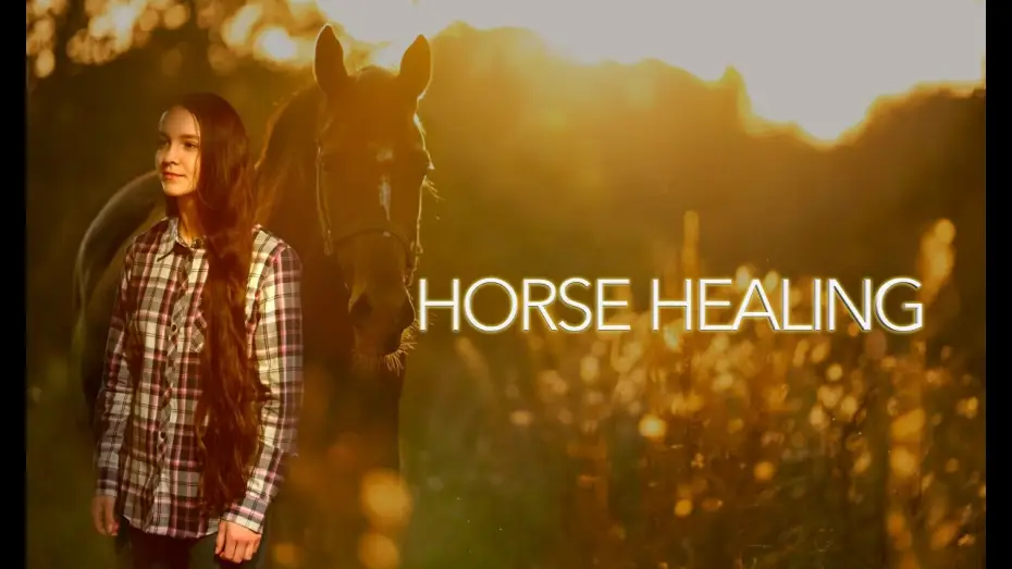 Wideo do filmu Horse Healing — " Horse Healing " Official Trailer Screener