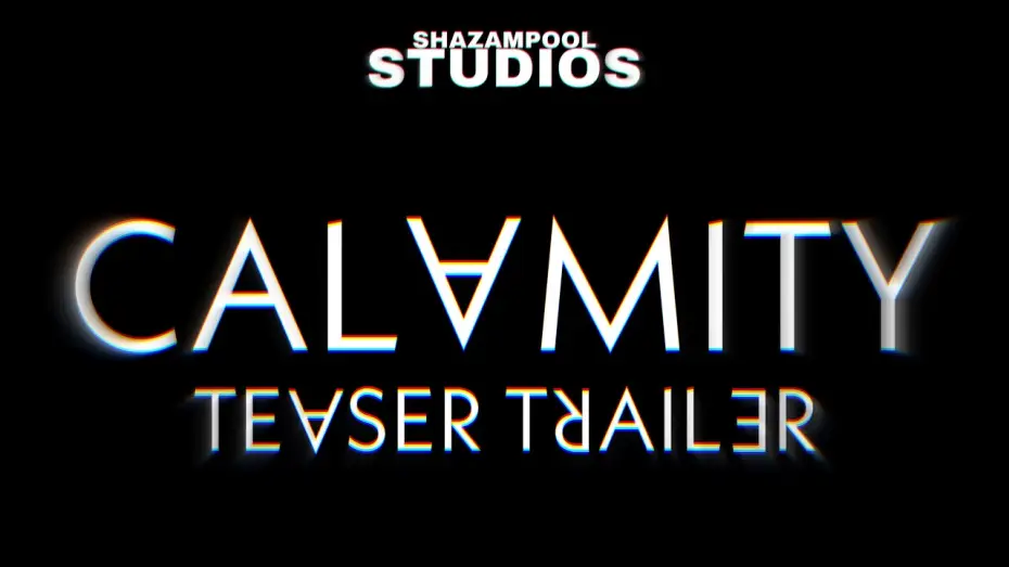 Wideo do filmu Calamity — CALAMITY | Teaser Trailer | Shazampool Studios