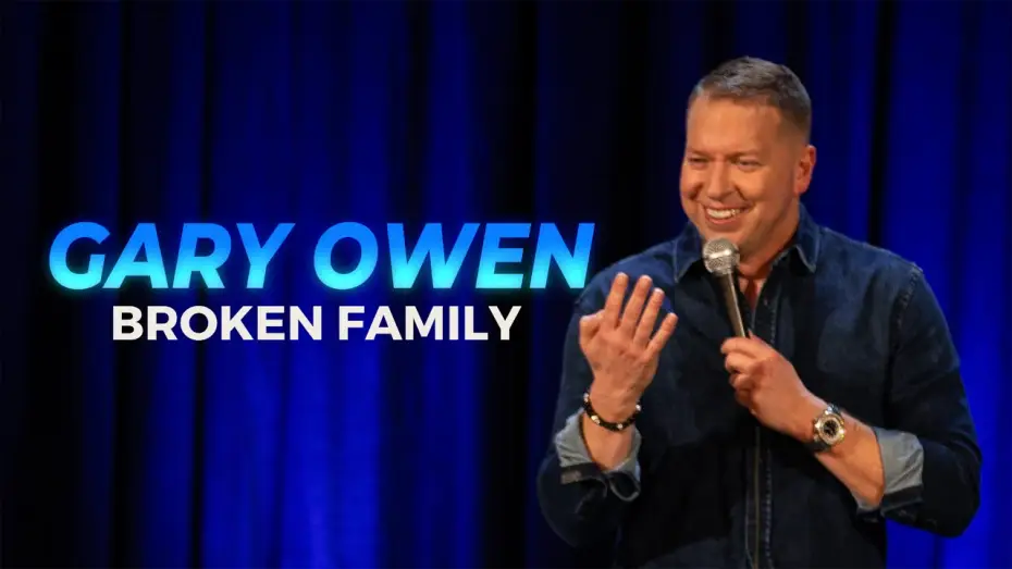 Wideo do filmu Gary Owen: Broken Family — GARY OWEN NEW SPECIAL: BROKEN FAMILY  **TRAILER**