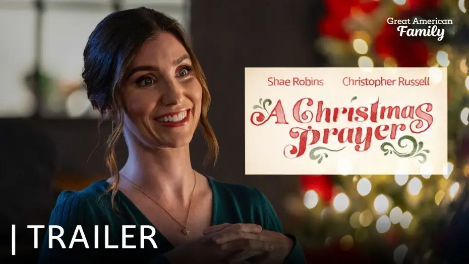 Wideo do filmu A Christmas Prayer — A Christmas Prayer | Trailer | Starring Shae Robins and Christopher Russell