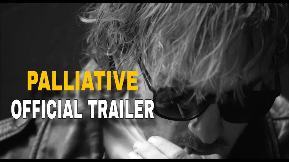 Wideo do filmu Palliative — Palliative Official Trailer