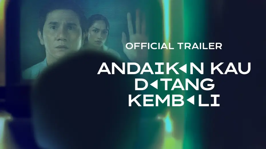 Wideo do filmu Andaikan Kau Datang Kembali — Official Trailer - If You Were Here Again 'Jakarta World Cinema 2025'