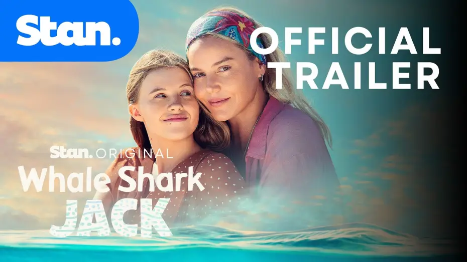 Wideo do filmu Whale Shark Jack — Whale Shark Jack | Official Trailer | A Stan Original Film.