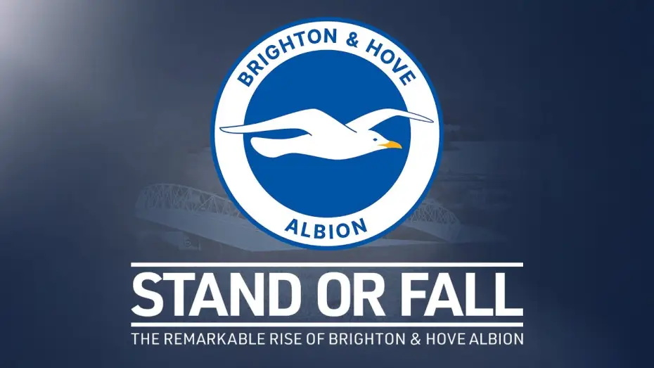 Wideo do filmu Stand or Fall: The Remarkable Rise of Brighton and Hove Albion — Trailer