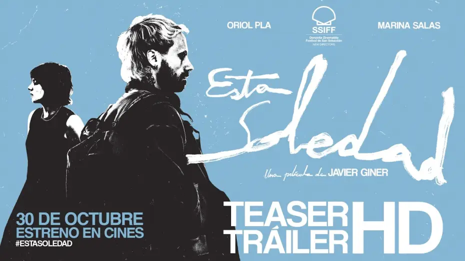 Wideo do filmu Esta soledad — ESTA SOLEDAD. Teaser tráiler. 30 de octubre en cines.