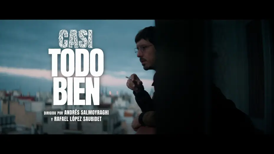 Wideo do filmu Casi todo bien — CASI TODO BIEN - Tráiler oficial - Solo en cines el 24 de abril