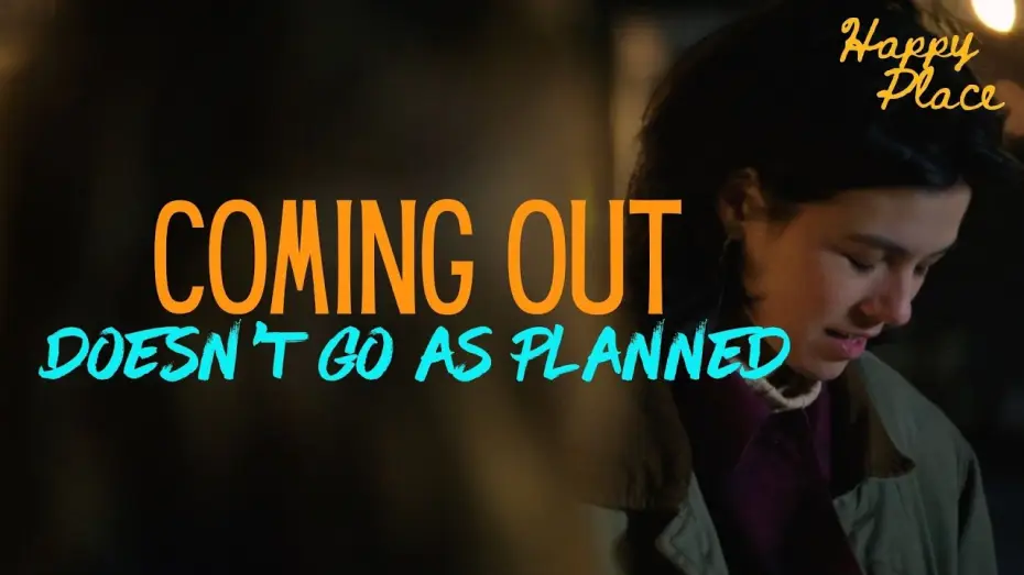 Wideo do filmu Happy Place — Coming Out Doesn't Go as Planned - "Happy Place" Edition