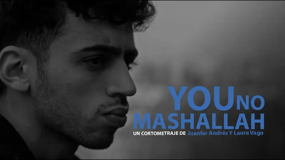 Wideo do filmu You no Mashallah! — YOU NO MASHALLAH | TEASER TRAILER | YAQ DISTRIBUCION | CORTOMETRAJE | SHORTFILM