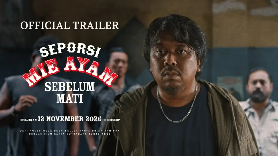Wideo do filmu Seporsi Mie Ayam Sebelum Mati — Seporsi Mie Ayam Sebelum Mati - Official Trailer