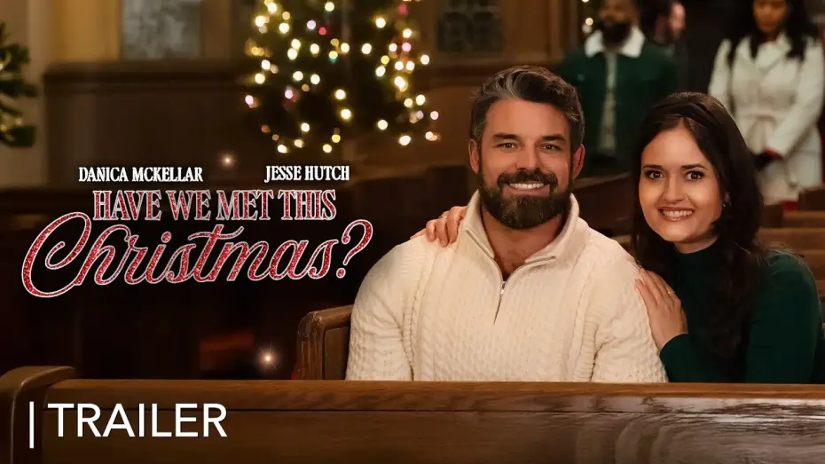 Wideo do filmu Have We Met This Christmas? — Trailer