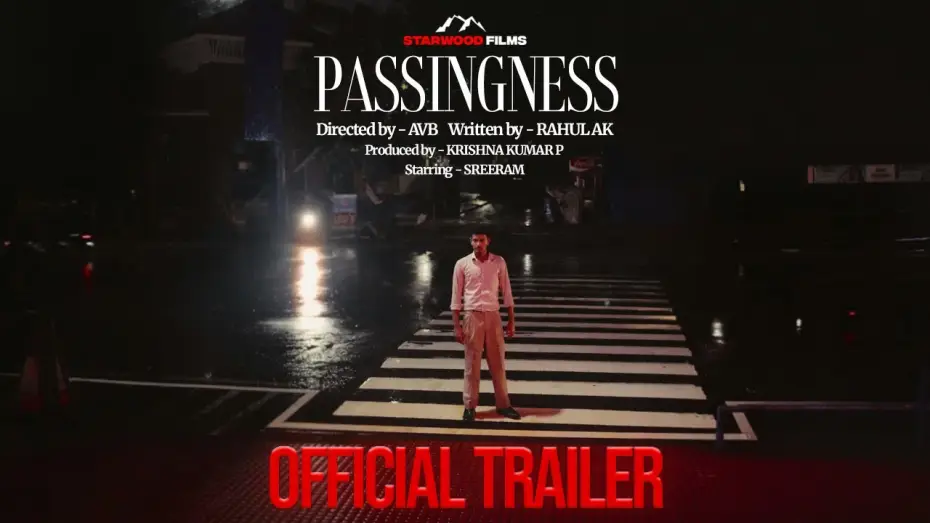Wideo do filmu Passingness — PASSINGNESS - Official Trailer 4K | Starwood Films