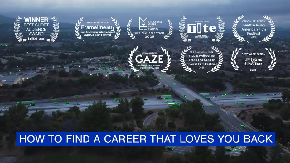 Wideo do filmu How to Find a Career That Loves You Back — HOW TO FIND A CAREER THAT LOVES YOU BACK — An Award-Winning Trans-Made Short Film