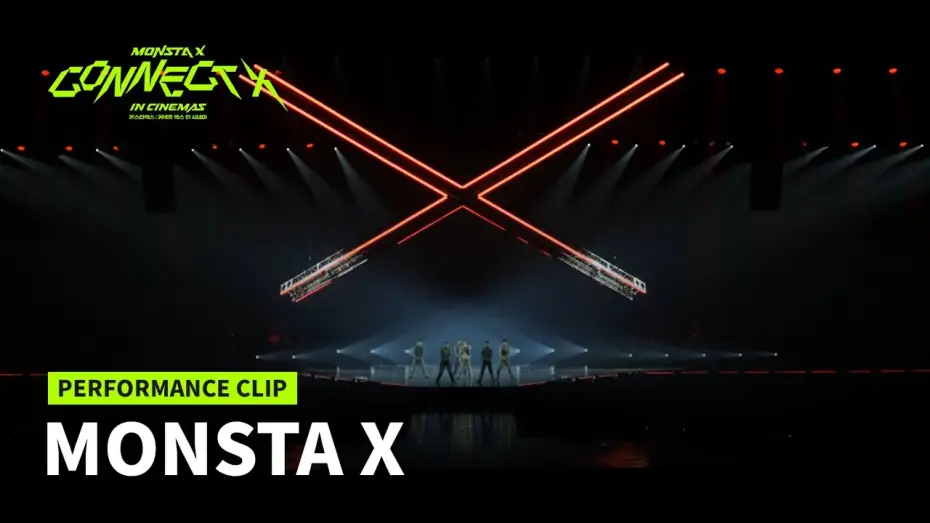 Wideo do filmu 몬스타엑스 : 커넥트엑스 인 시네마 — MONSTA X : CONNECT X IN CINEMAS | Performance Clip
