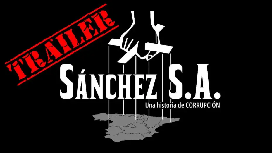 Wideo do filmu Sánchez S.A. Una historia de corrupción — Avance 'Sánchez, S.A. Una historia de corrupción' (documental)