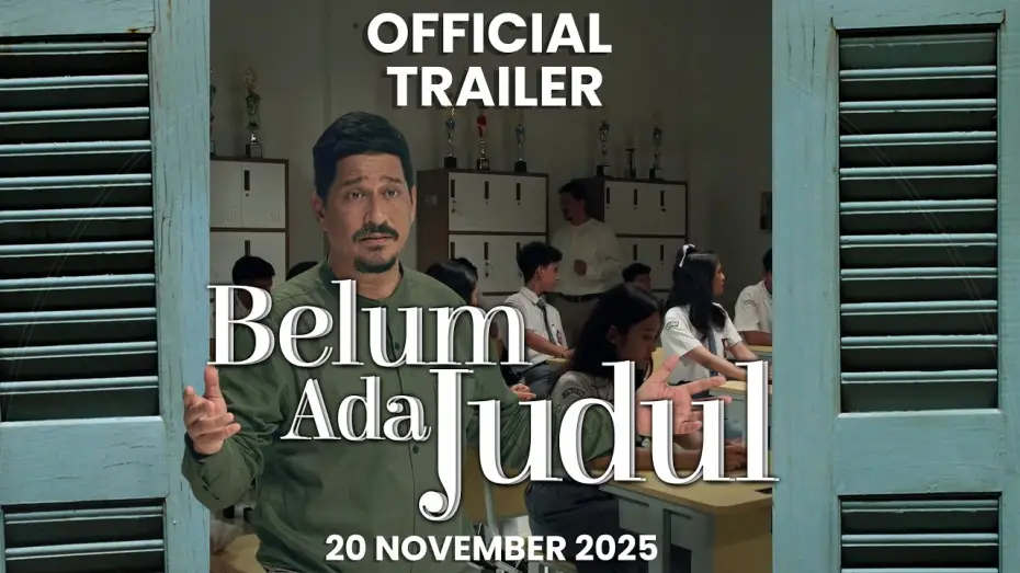 Wideo do filmu Belum Ada Judul — Untitled Movie Official Trailer
