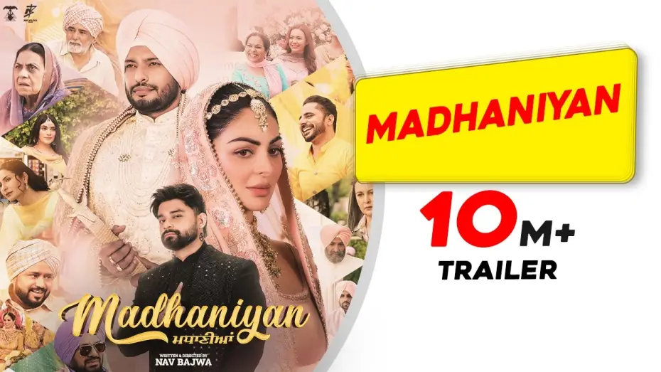 Wideo do filmu Madhaniyan — Madhaniyan (Movie Trailer) | Dev Kharoud | Neeru Bajwa | Nav Bajwa | Gurpreet Ghuggi| Release 31 Oct